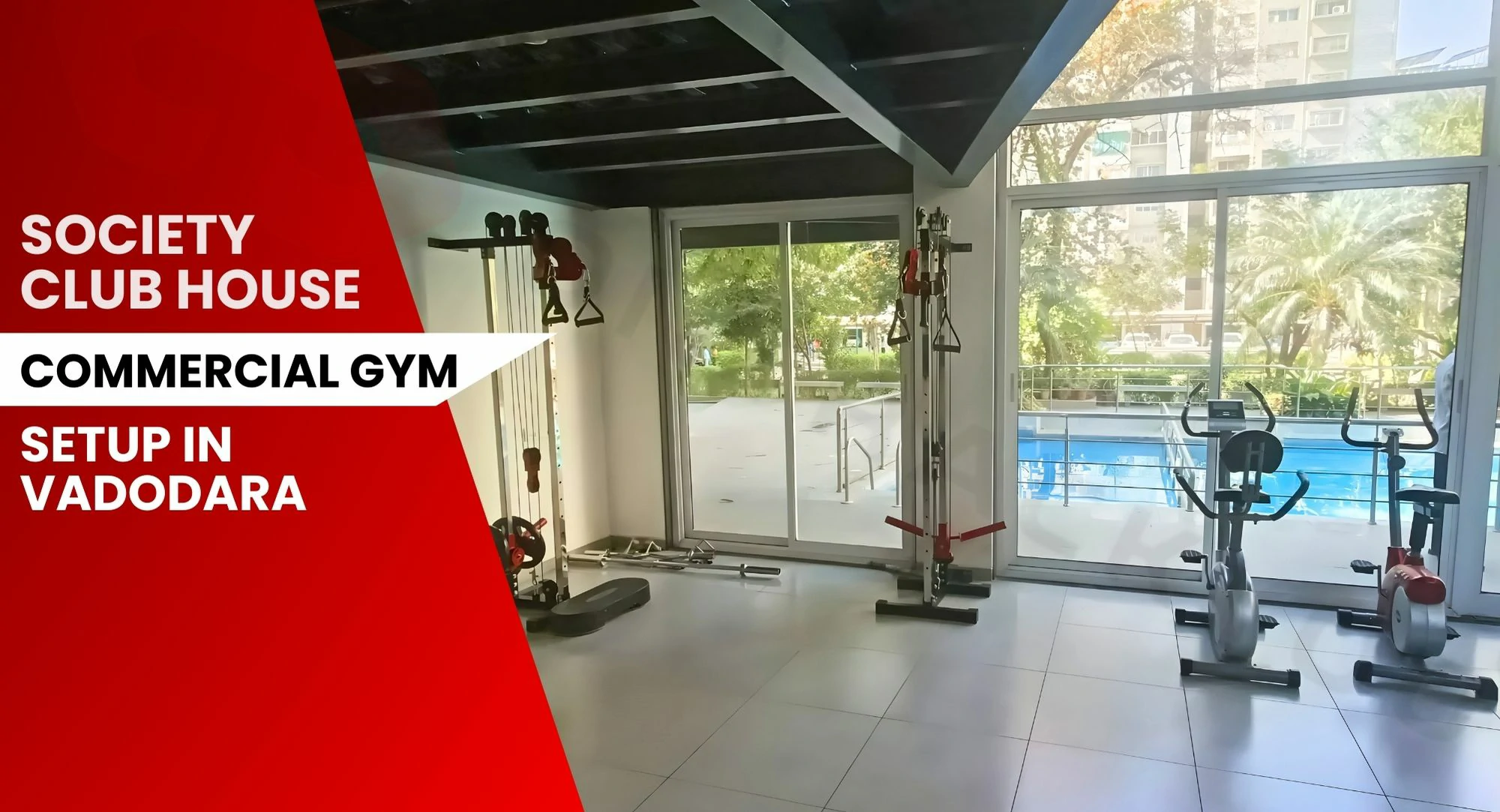 clubhouse gym setup in vadodara